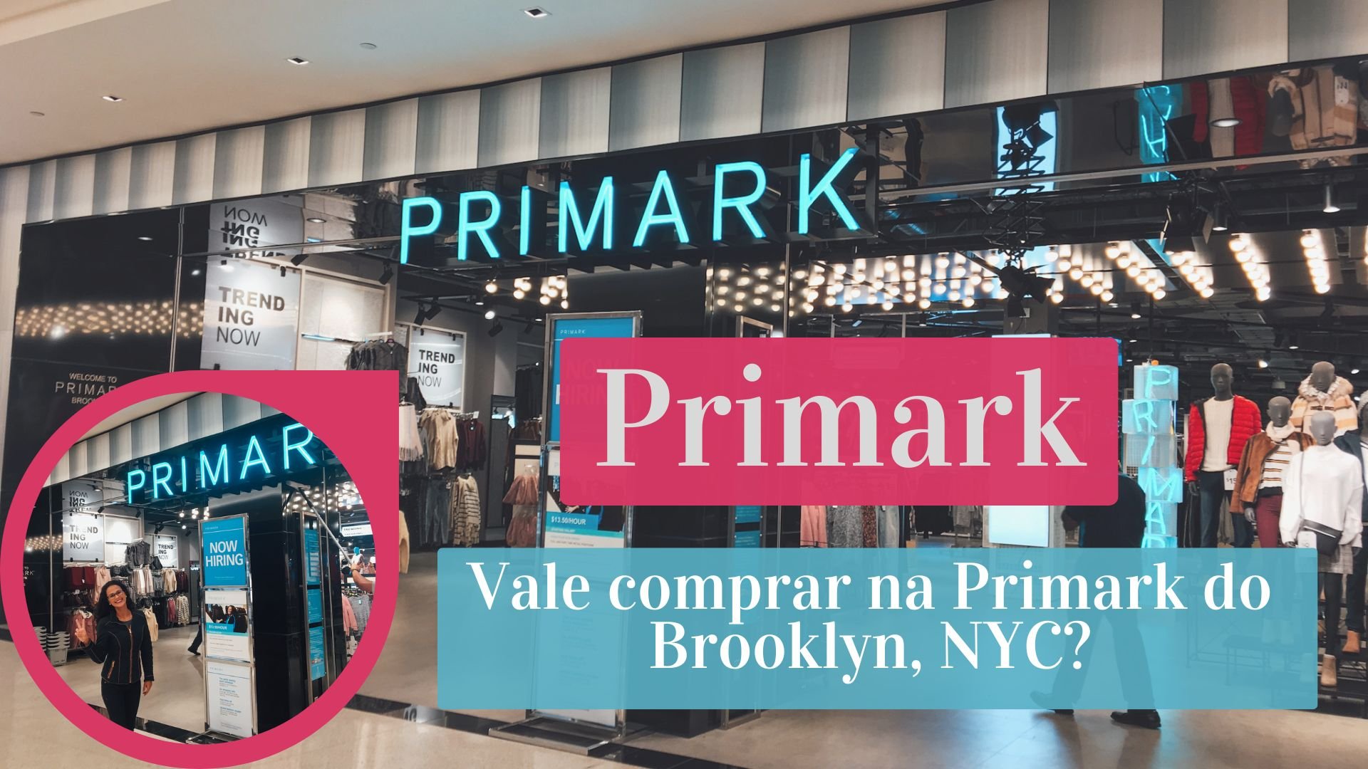 Primark Procura Novos Talentos Primark Procura Novos Talentos: Faça Parte da Moda Connosco!