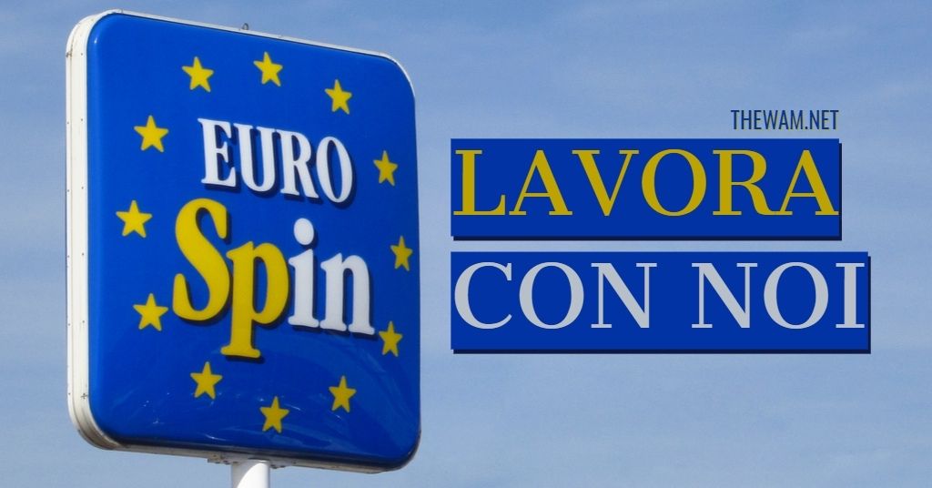 Eurospin: Guida alla candidatura e ai colloqui di lavoro