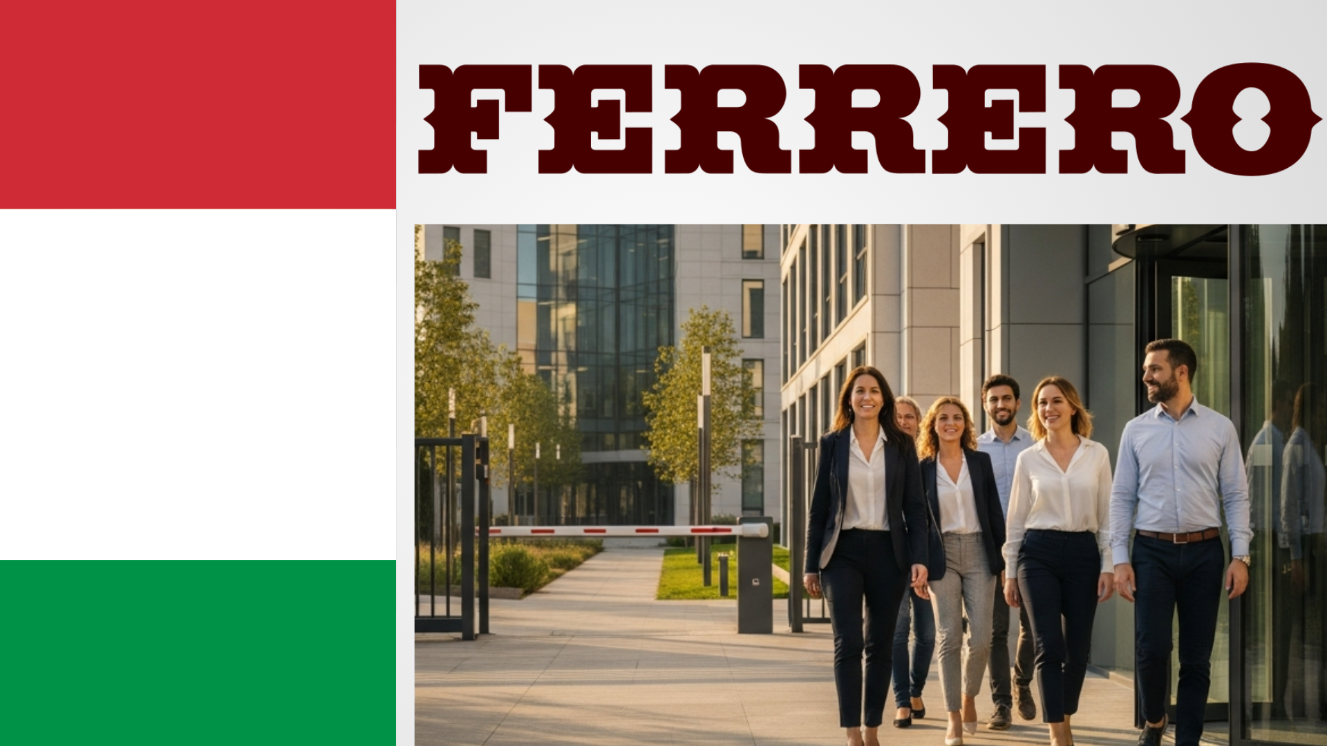 Lavorare in Ferrero: Un’Esperienza Dolce e Riconoscente